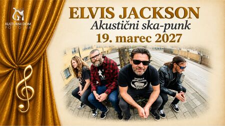Elvis Jackson v akustični izvedbi, po vzoru njihovega nastopa v oddaji Izštekani.